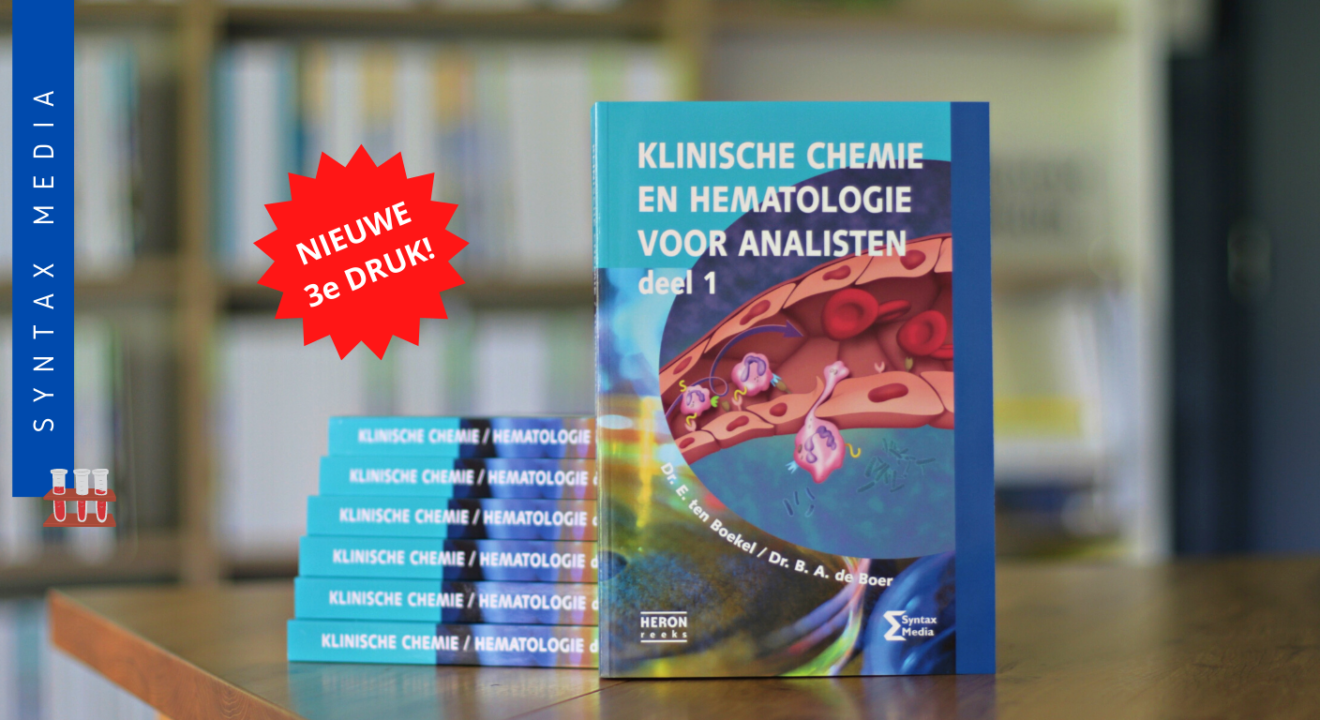 Nieuwe 3e druk ‘Klinische chemie en hematologie voor analisten, deel 1’